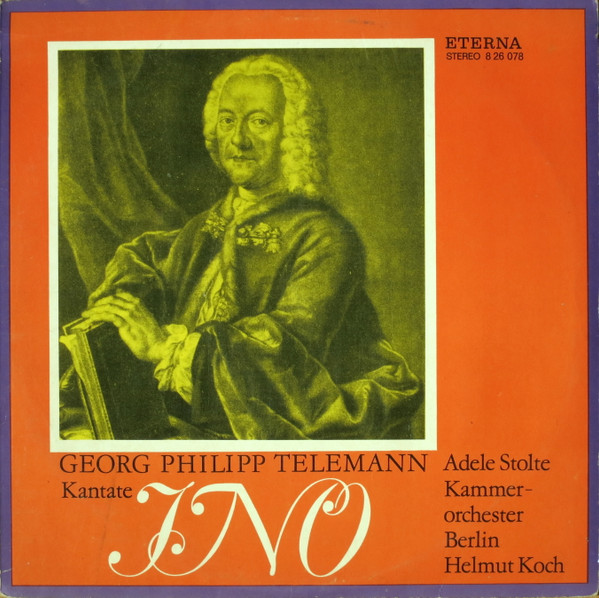 Georg Philipp Telemann, Adele Stolte, Kammerorchester Berlin, Helmut ...