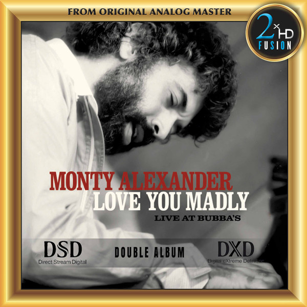 Monty Alexander – Love You Madly: Live At Bubba's (2020, Gatefold