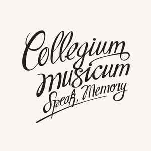 Collegium Musicum - Speak, Memory album cover