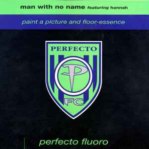 Paint A Picture And Floor-Essence - Man With No Name Featuring Hannah