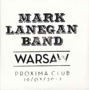 Warsaw - Proxima Club, 19/03/2012 - Mark Lanegan Band