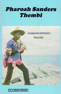 Pharoah Sanders – Thembi (Cassette) - Discogs