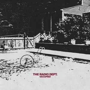 The Radio Dept. - Occupied album cover