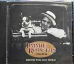Cover of Down The Old Road, 1931-1932, 1991, CD