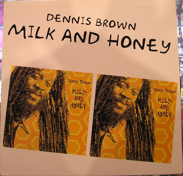 Dennis Brown – Milk And Honey (Vinyl) - Discogs