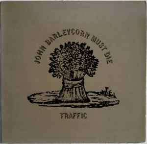 Traffic John Barleycorn Must Die 1970 Gatefold Vinyl Discogs