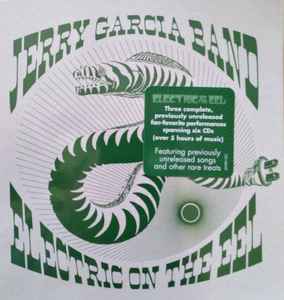 The Jerry Garcia Band - Electric On The Eel