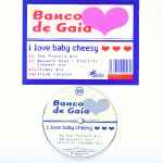 Cover of I Love Baby Cheesy, 1999-06-07, Vinyl