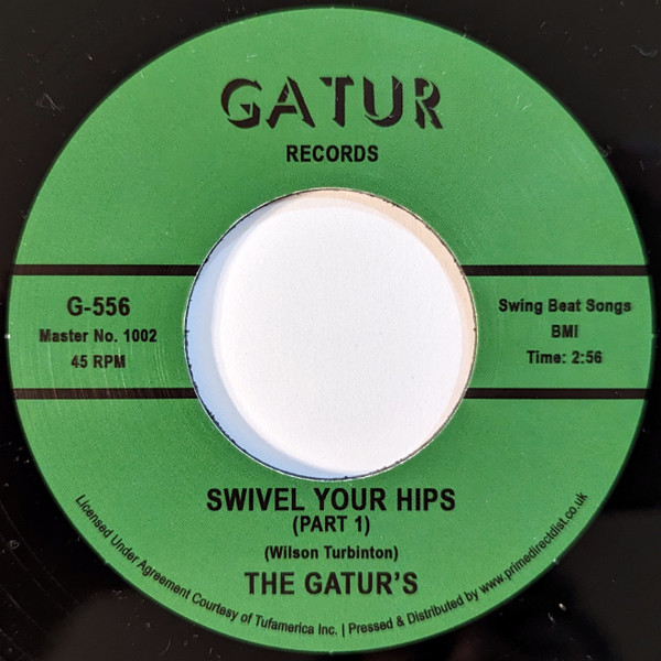 The Gatur's - Swivel Your Hips | Gatur Records (556) - main