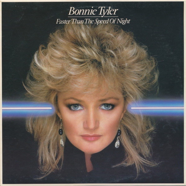 Bonnie Tyler - Faster Than The Speed Of Night | Columbia (PCC-90683)