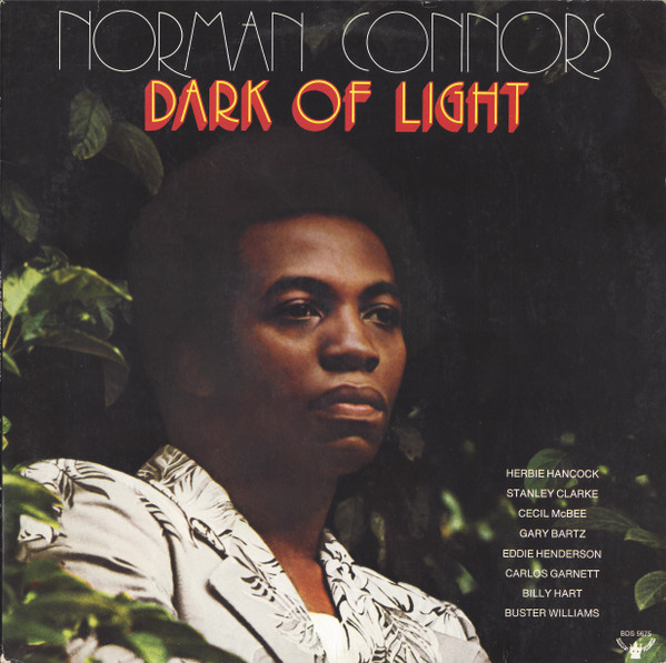 Norman Connors – Dark Of Light (1976