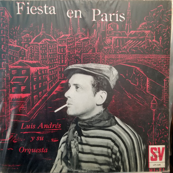 télécharger l'album Luis Andres Y Su Orquesta - Fiesta En Paris