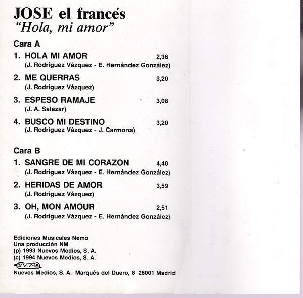 José El Francés – Hola, Mi Amor (1994, Cassette) - Discogs