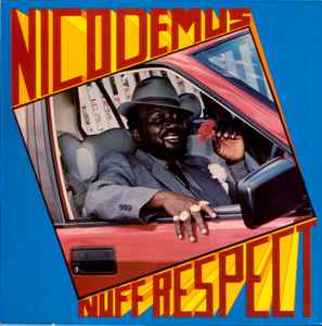 Nicodemus - Nuff Respect