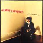 Johnny Thunders – So Alonesome (2018, Vinyl) - Discogs