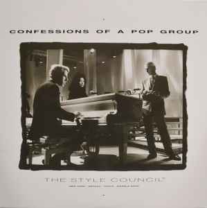 The Style Council - Confessions Of A Pop Group