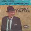 Frank Sinatra - High Hopes / All My Tomorrows