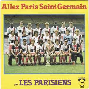 Les Parisiens (2) - Allez Paris Saint-Germain