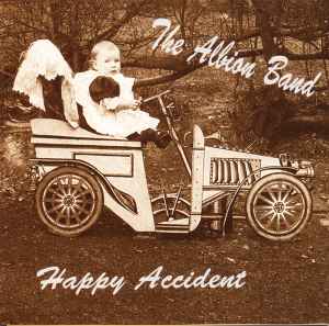 Happy Accident - The Albion Band