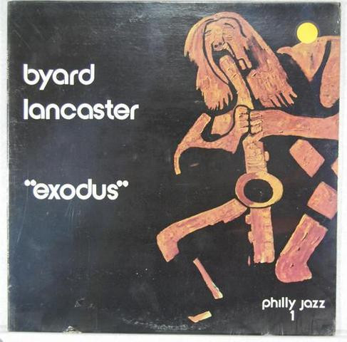 Byard Lancaster – Exodus (1977, Vinyl) - Discogs