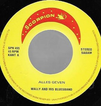 last ned album Wally And His Bluesband - Alles Geven