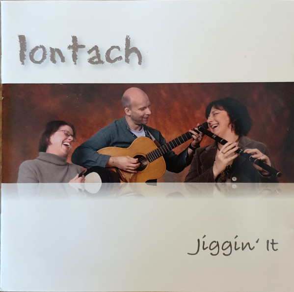 Iontach - Jiggin' It on Discogs
