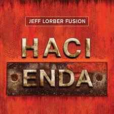 Hacienda - Jeff Lorber Fusion
