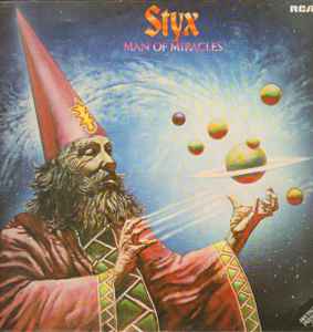 Styx - Man Of Miracles album cover