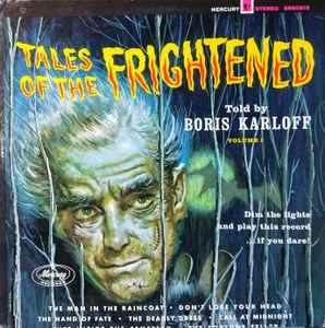 Tales Of The Frightened Volume I - Boris Karloff