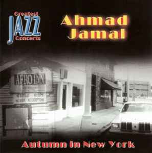 Live At Bubba's - Autumn In New York - Ahmad Jamal