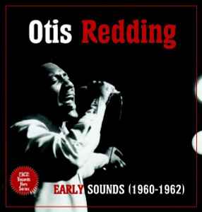 Early Sounds (1960-1962) - Otis Redding