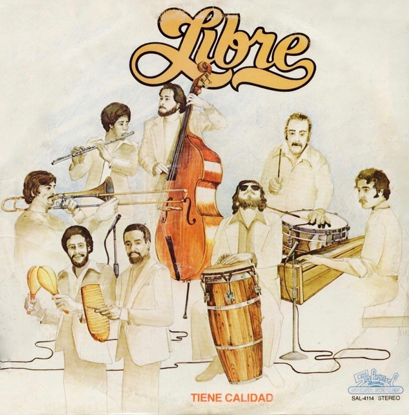 Libre – Con Salsa...Con Ritmo Vol. 2 - Tiene Calidad (1978, Vinyl