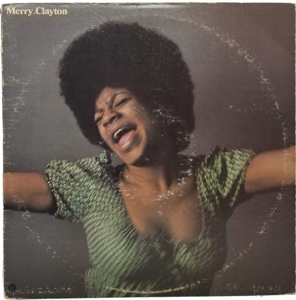 Merry Clayton – Merry Clayton (1971, Monarch Pressing, Vinyl 