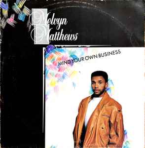 Melvyn Matthews - Mind Your Own Business album cover