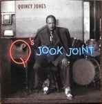 Quincy Jones – Q's Jook Joint (1995, CD) - Discogs