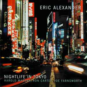 Nightlife In Tokyo - Eric Alexander