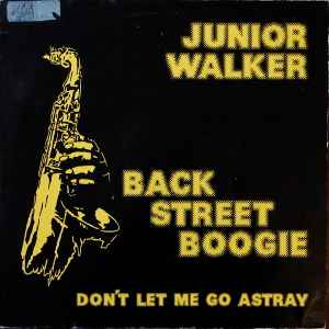 Junior Walker - Back Street Boogie album cover
