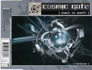 Back To Earth / Hardcore - Cosmic Gate
