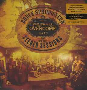 We Shall Overcome - The Seeger Sessions - Bruce Springsteen