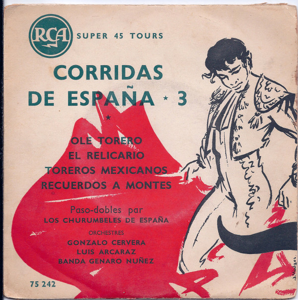 descargar álbum Los Churumbeles De España , Orchestres Gonzalo Cervera, Luis Arcaraz, Banda Genaro Nuñez - Corridas De España 3