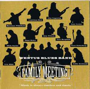 Wentus Blues Band - Family Meeting