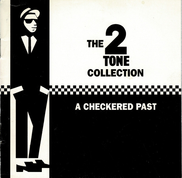aborre Kontinent indhold The 2 Tone Collection (A Checkered Past) (CD) - Discogs