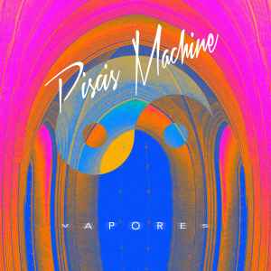 Piscis Machine - Vapores album cover