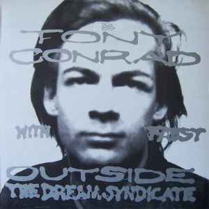 Tony Conrad - Outside The Dream Syndicate album cover