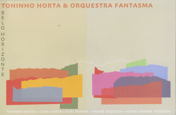 Toninho Horta, Orquestra Fantasma – Belo Horizonte (2019, CD 