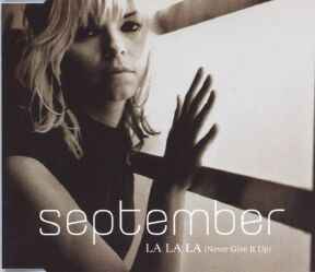 September - La La La (Never Give It Up)