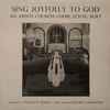 All Saints Church Choir, Elton, Bury - Sing Joyfully To God