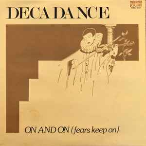 Decadance (2) - On And On (Fears Keep On)