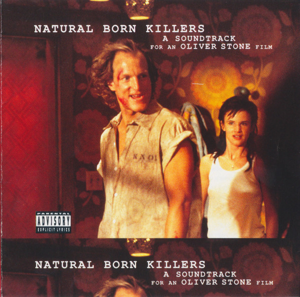 Natural Born Killers (A Soundtrack For An Oliver Stone Film) (1994, CD) -  Discogs