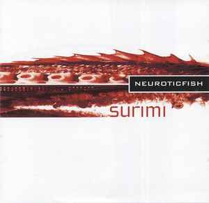 Neuroticfish - Surimi